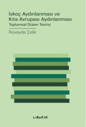 İskoç Aydınlanması ve Kıta Avrupası Aydınlanması - Liberte Yayınları