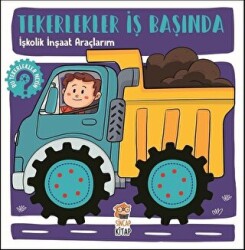 İşkolik İnşaat Araçlarım - Tekerlekler İş Başında - 1