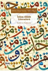İslam Ahlak Literatürü - 1