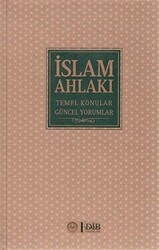 İslam Ahlakı Temel Konular Güncel Yorumlar - Diyanet İşleri Başkanlığı
