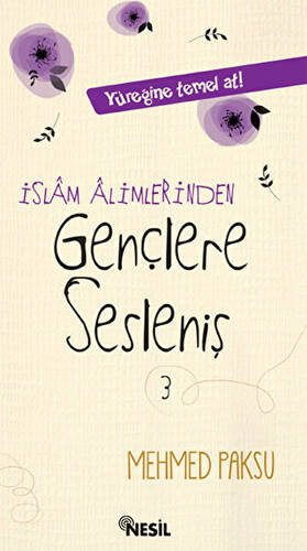 İslam Alimlerinden Gençlere Sesleniş - 1