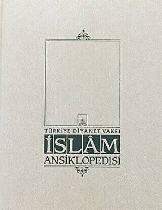 İslam Ansiklopedisi EK-1. Cilt A-K - 1