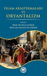 İslam Araştırmaları ve Oryantalizm - 1