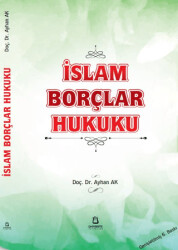 İslam Borçlar Hukuku - 1