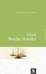 İslam Borçlar Hukuku - BİLAY (Bilimsel Araştırma Yayınları)