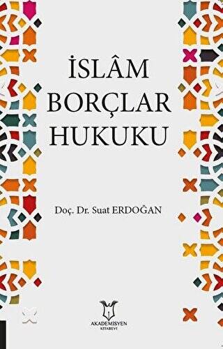 İslam Borçlar Hukuku - 1