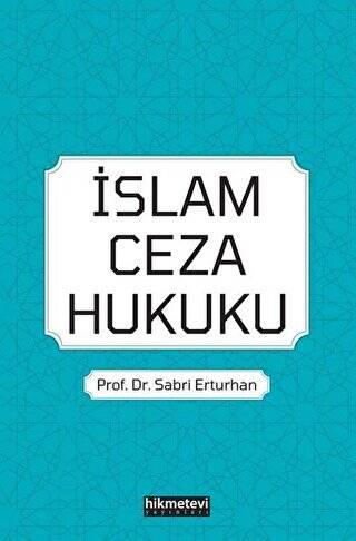 İslam Ceza Hukuku - 1