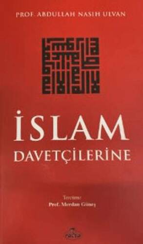 İslam Davetçilerine - 1