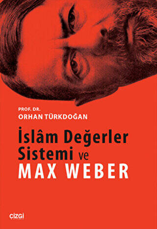 İslam Değerler Sistemi ve Max Weber - 1