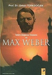 İslam Değerler Sistemi Ve Max Weber - 1