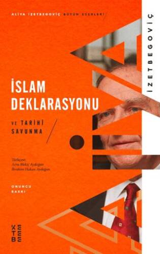 İslam Deklarasyonu ve Tarihi Savunma - 1