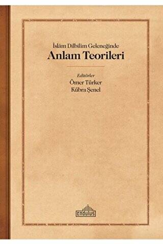 İslam Dilbilim Geleneğinde Anlam Teorileri - 1