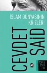 İslam Dünyasının Krizleri - 1