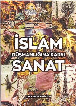 İslam Düşmanlığına Karşı Sanat - 1