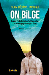 İslam Düşünce Tarihinde On Bilge - 1