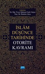 İslam Düşünce Tarihinde Otorite Kavramı - 1