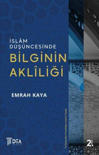 İslam Düşüncesinde Bilginin Akliliği - 1
