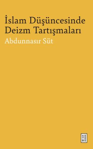 İslam Düşüncesinde Deizm Tartışmaları - 1