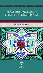 İslam Düşüncesinde Felsefe - Kelam İlişkisi - 1