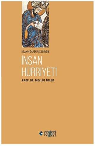 İslam Düşüncesinde İnsan Hürriyeti - 1