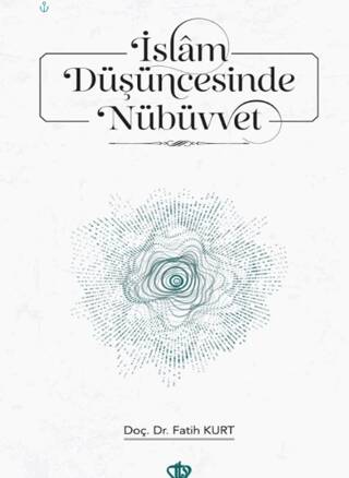 İslam Düşüncesinde Nübüvvet - 1