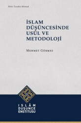 İslam Düşüncesinde Usûl ve Metodoloji - İDE