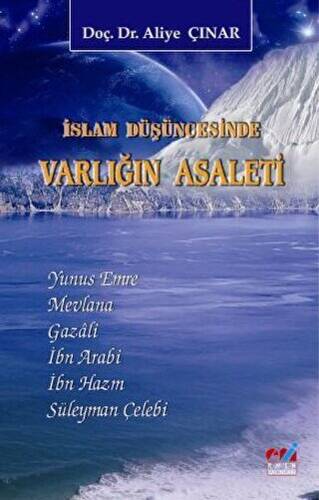 İslam Düşüncesinde Varlığın Asaleti - 1