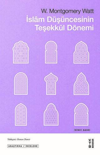 İslam Düşüncesinin Teşekkül Dönemi - 1