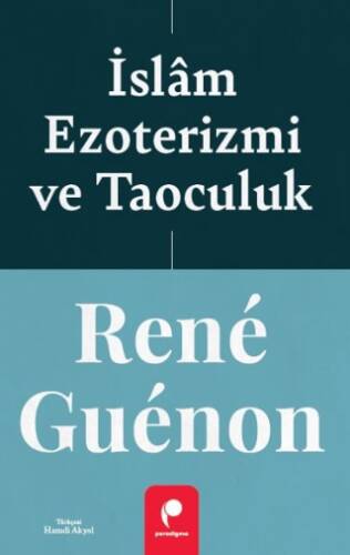 İslam Ezoterizmi ve Taoculuk - 1