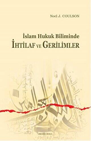 İslam Hukuk Biliminde İhtilaf ve Gerilimler - 1