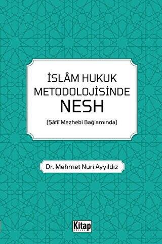 İslam Hukuk Metodolojisinde Nesh - 1