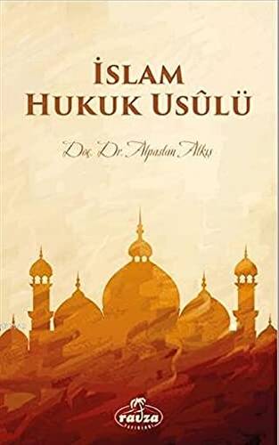 İslam Hukuk Usulü - 1