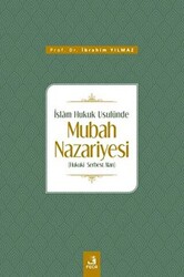 İslam Hukuk Usulünde Mubah Nazariyesi - 1