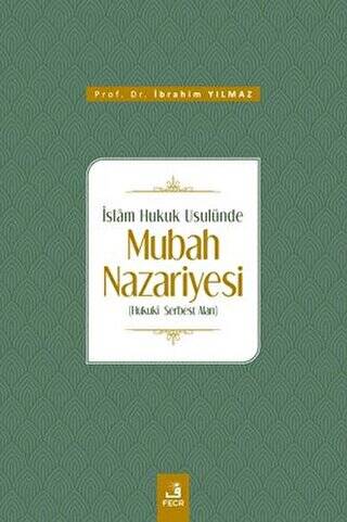İslam Hukuk Usulünde Mubah Nazariyesi - 1