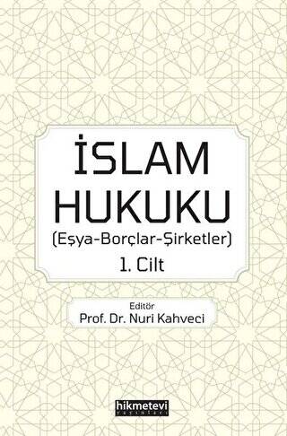 İslam Hukuku 1. Cilt - 1