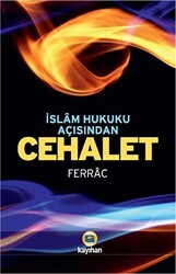 İslam Hukuku Açısından Cehalet - 1