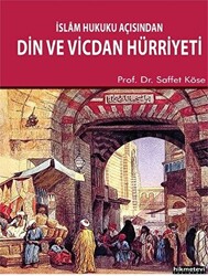 İslam Hukuku Açısından Din ve Vicdan Hürriyeti - 1