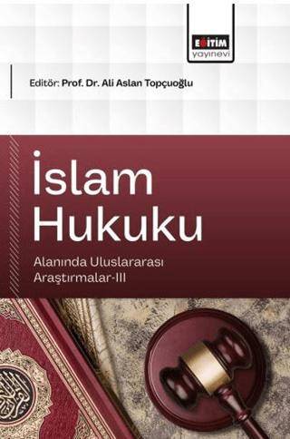İslam Hukuku Alanında Uluslararası Araştırmalar - 3 - 1