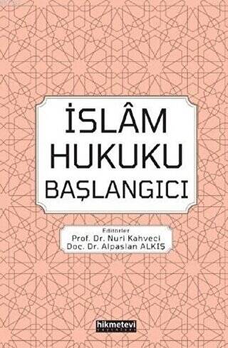 İslam Hukuku Başlangıcı - 1