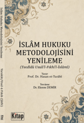 İslam Hukuku Metodolojisini Yenileme - Kitap Dünyası Yayınları