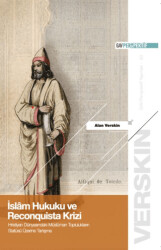 İslam Hukuku ve Reconquista Krizi - 1
