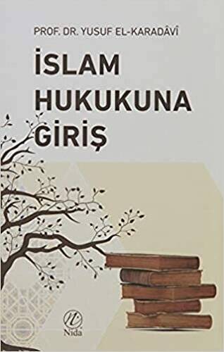İslam Hukukuna Giriş - 1