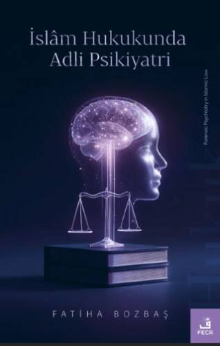 İslam Hukukunda Adli Psikiyatri - 1