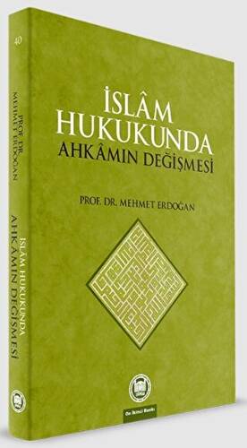 İslam Hukukunda Ahkamın Değişmesi - 1