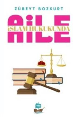 İslam Hukukunda Aile - 1