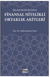 İslam Hukukunda Finansal Nitelikli Ortaklık Akitleri - 1