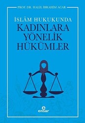 İslam Hukukunda Kadınlara Yönelik Hükümler - 1