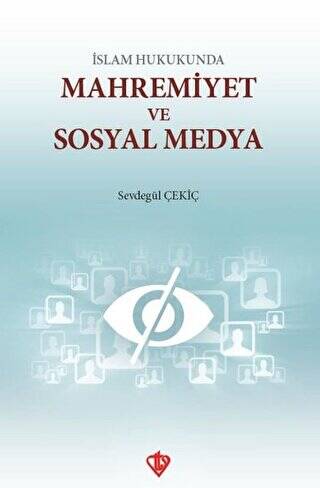İslam Hukukunda Mahremiyet ve Sosyal Medya - 1