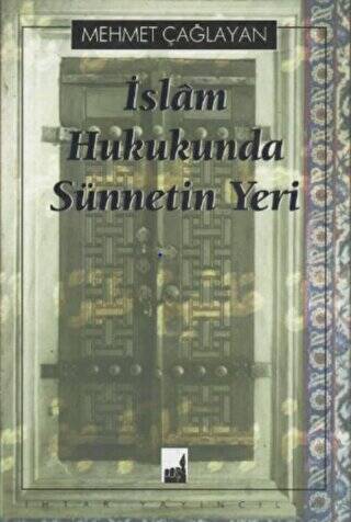 İslam Hukukunda Sünnetin Yeri - 1