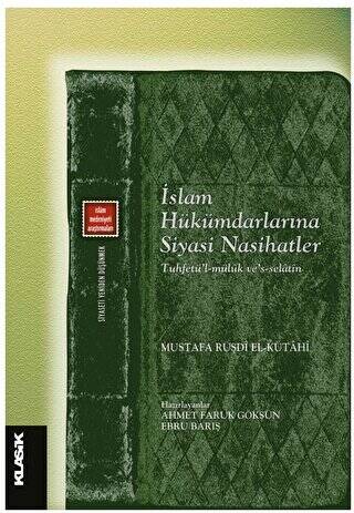 İslam Hükümdarlarına Siyasi Nasihatler - 1